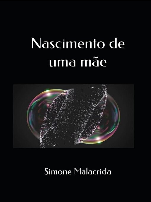 Title details for Nascimento de uma mãe by Simone Malacrida - Available